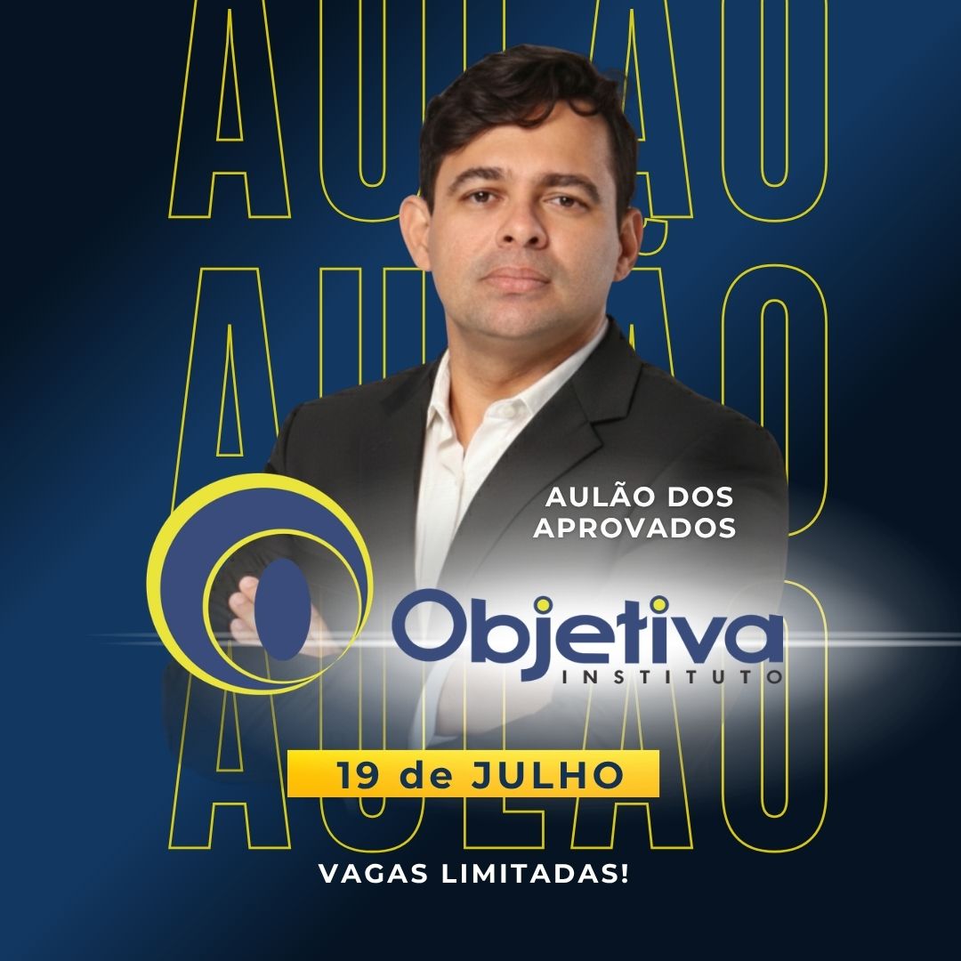 AULÃO OBJETIVA – AULÃO DOS APROVADOS – OBJETIVA – Lote 1