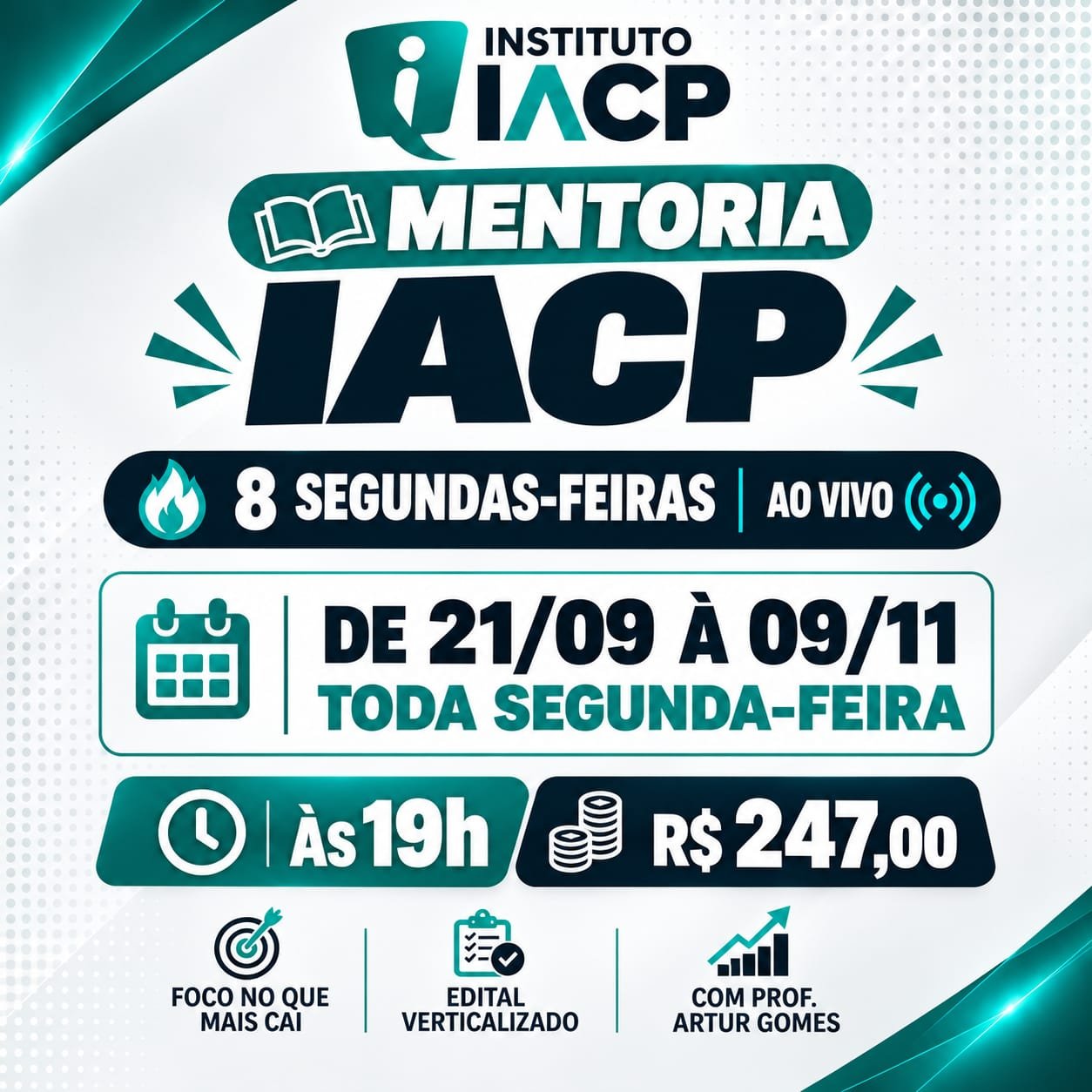 MENTORIA IACP – SEGUNDAS-FEIRAS: 21/09 À 9/11 – Lote 1